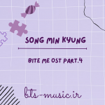 دانلود آهنگ Bite me OST Part.4 Song Min Kyung